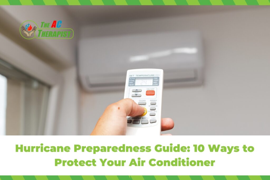 Hurricane Preparedness Guide Ways To Protect Your Air Conditioner