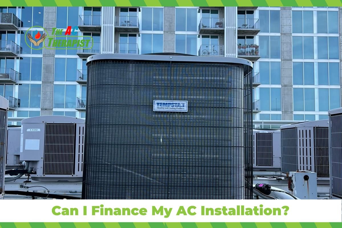Can I Finance My AC Installation?