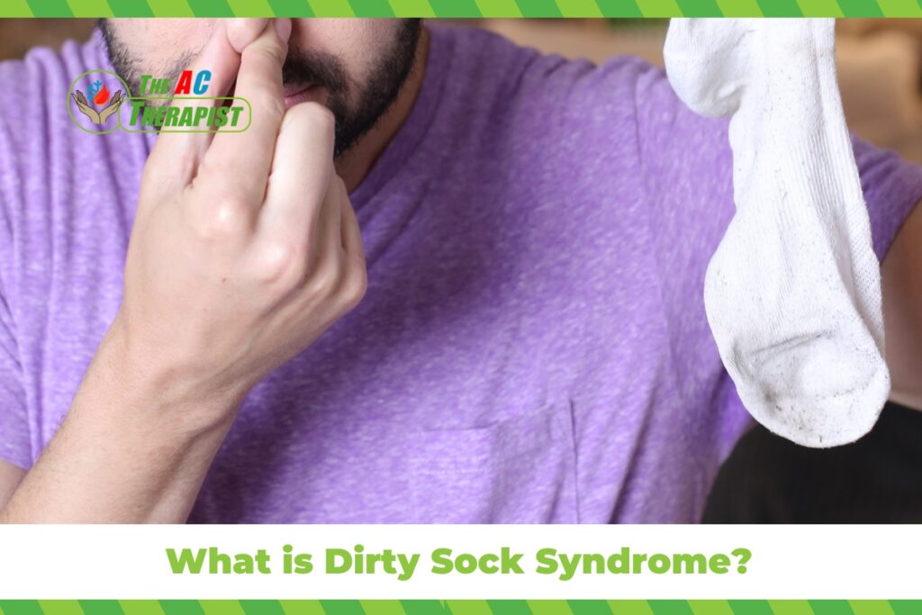 What is Dirty Sock Syndrome?