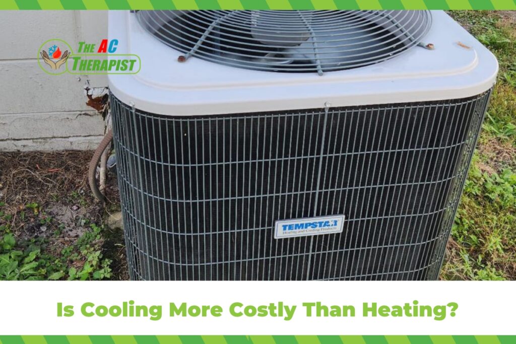 Is Cooling More Costly Than Heating?