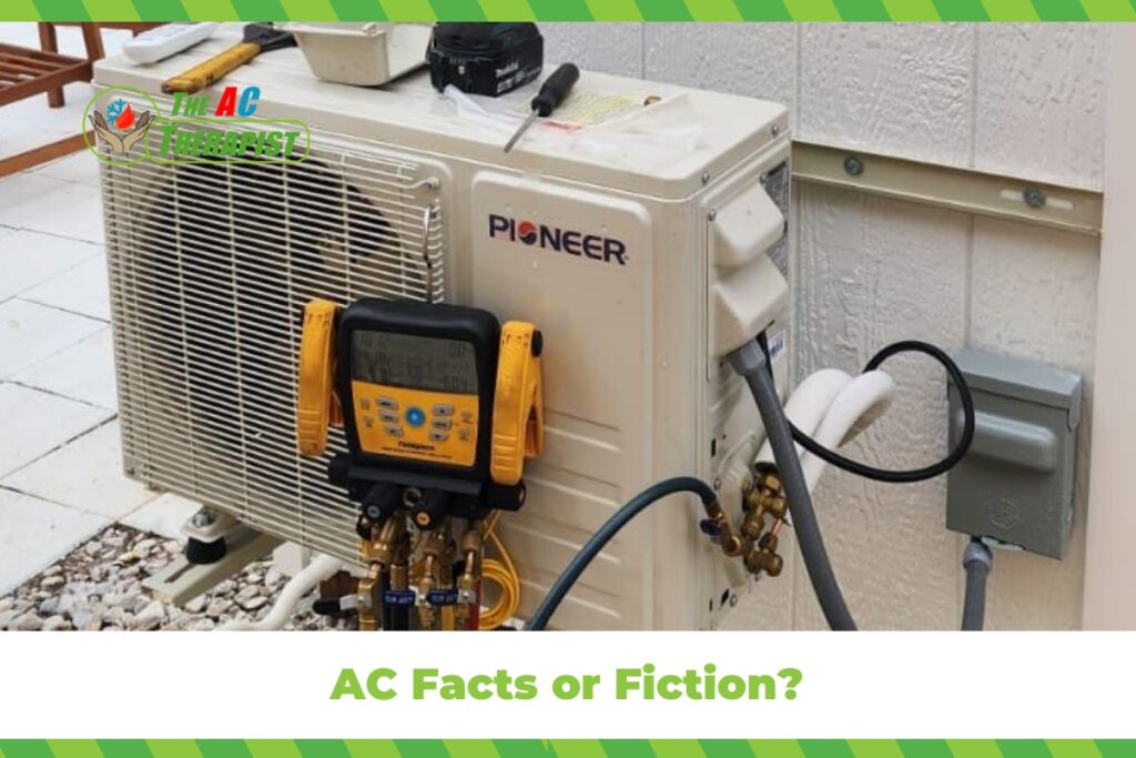 AC Facts or Fiction?