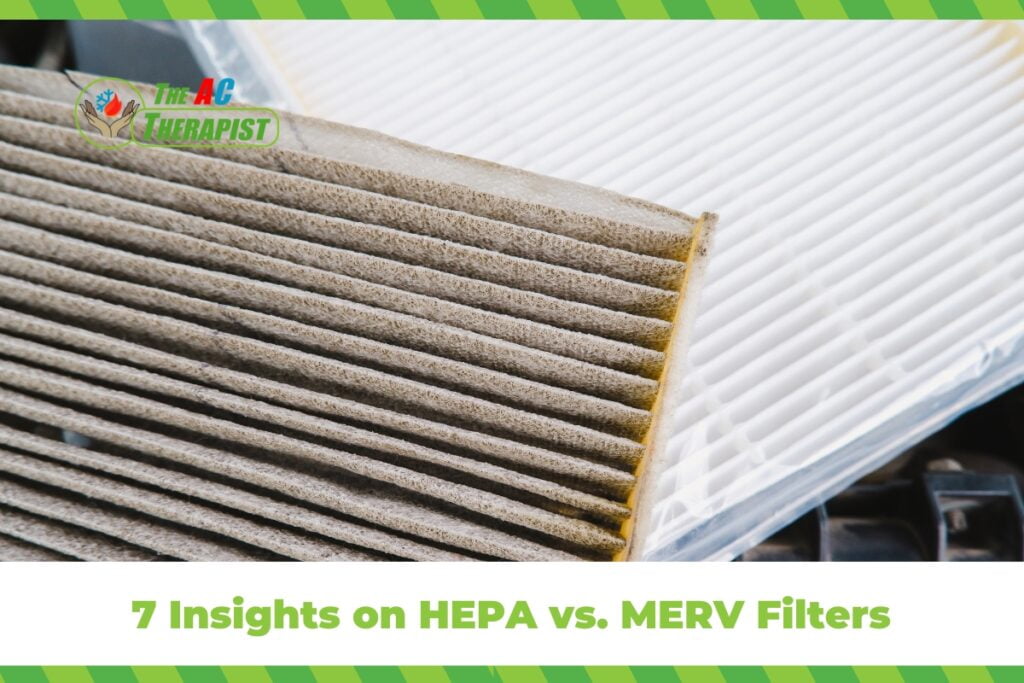 7 Insights on HEPA vs. MERV Filters