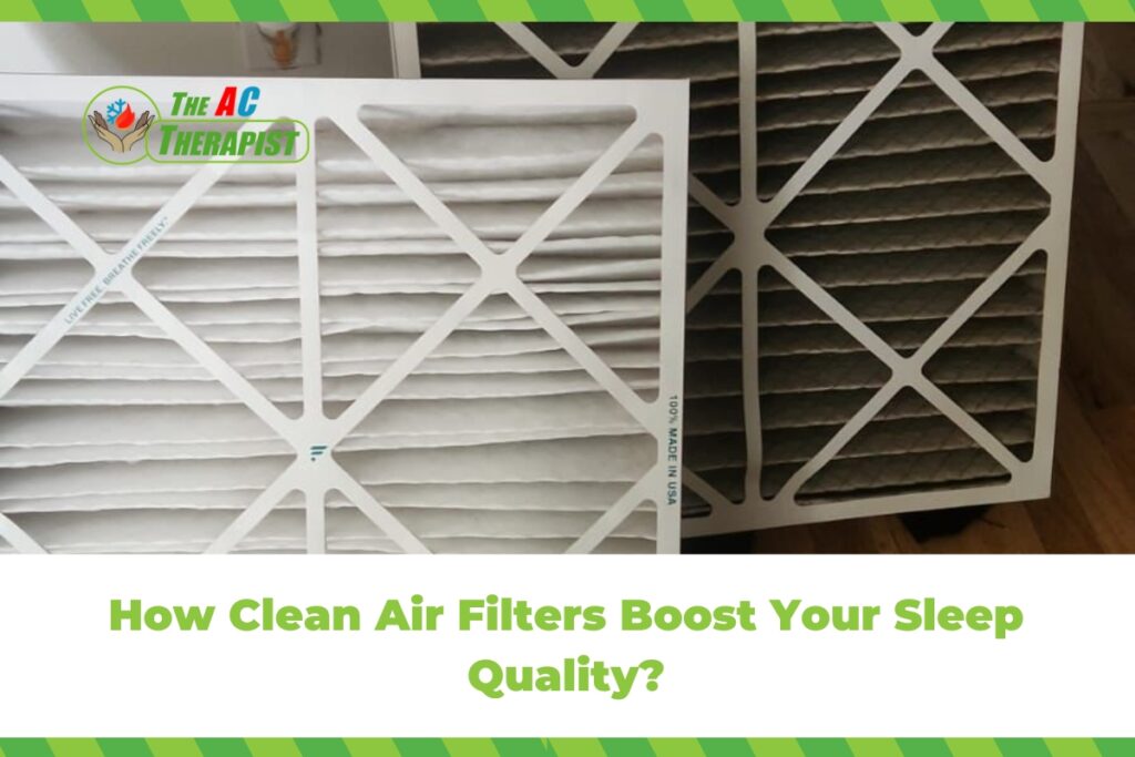 How Clean Air Filters Boost Your Sleep Quality?