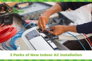 3 Perks of New Indoor AC Installation