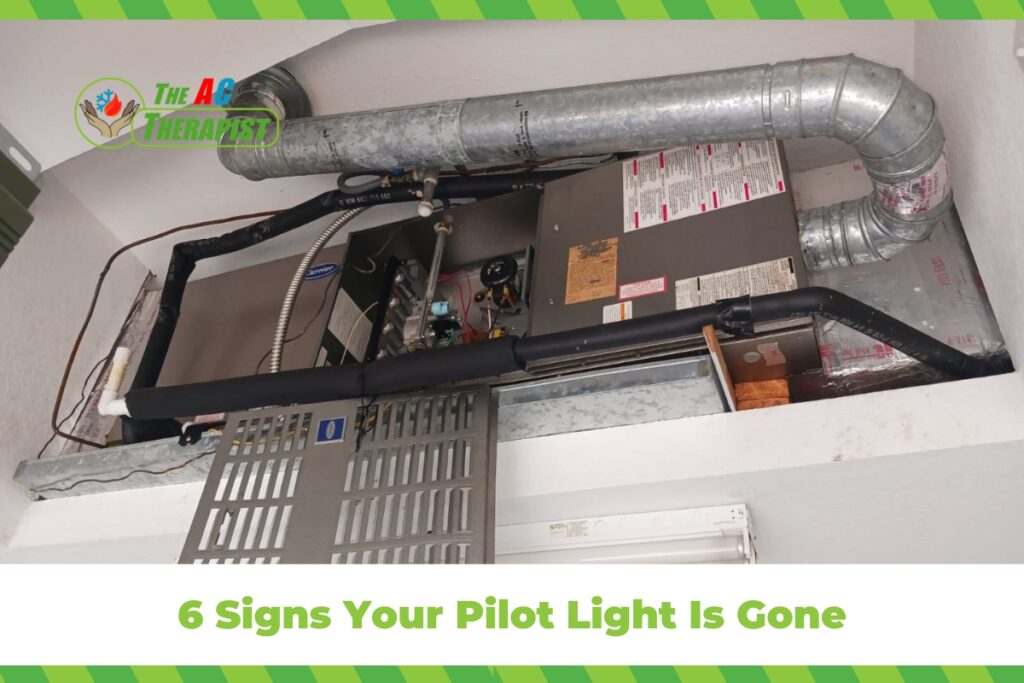 6 Signs Your Pilot Light Is Gone