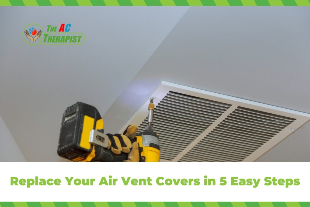 Replace Your Air Vent Covers in 5 Easy Steps