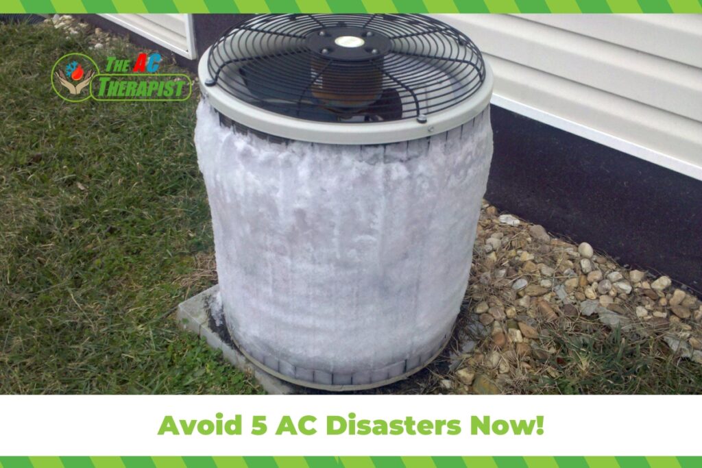 Avoid 5 AC Disasters Now!